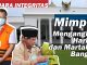 Mimpi Mengangkat Harkat dan Martabat Bangsa