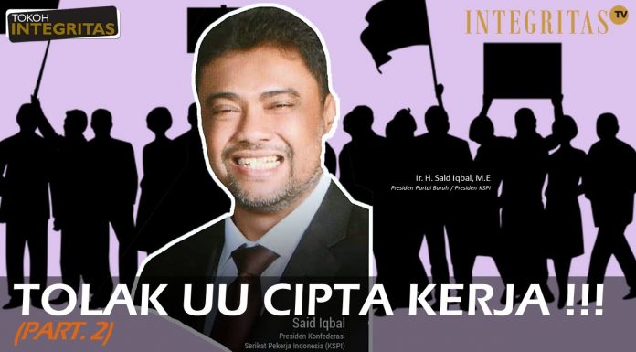 SAID IQBAL : TOLAK UU CIPTA KERJA !!! Part. 2