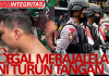 BEGAL MERAJALELA, TNI TURUN TANGAN